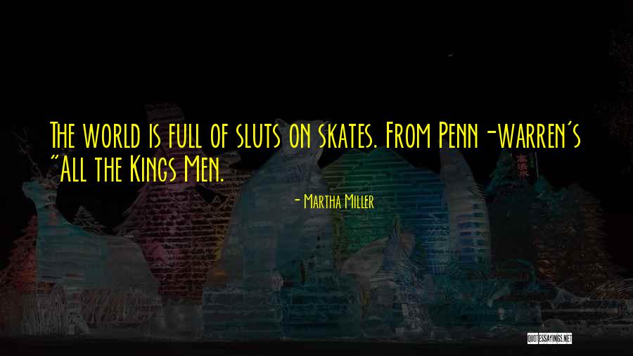 H. Miller Quotes By Martha Miller