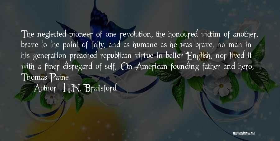 H.N. Brailsford Quotes 1866248