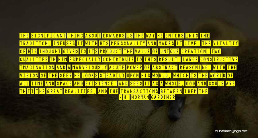 H. Norman Gardiner Quotes 1669603