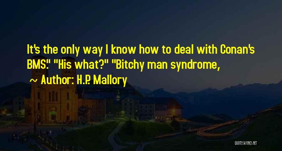 H.P. Mallory Quotes 777889