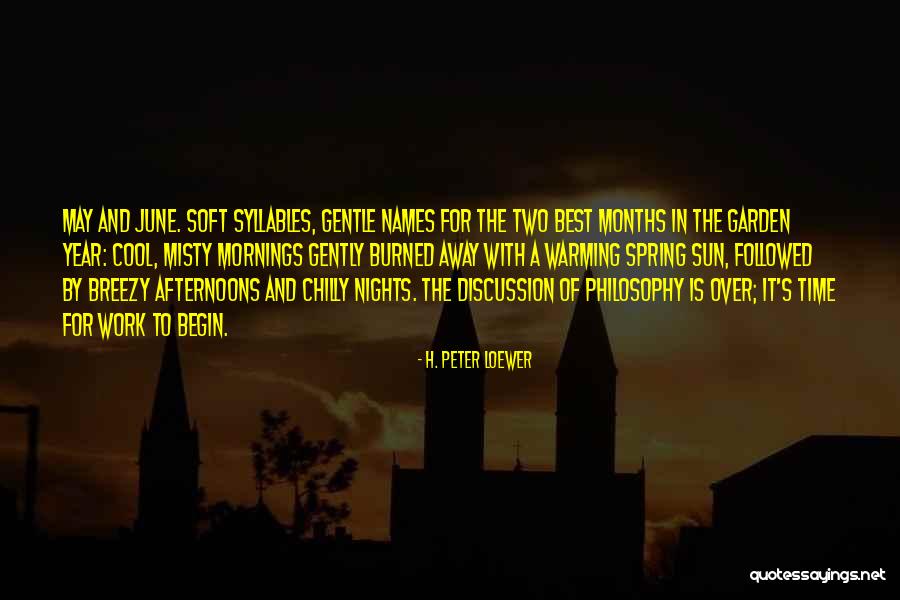 H. Peter Loewer Quotes 1365557 H. Peter Loewer Quotes 1365557