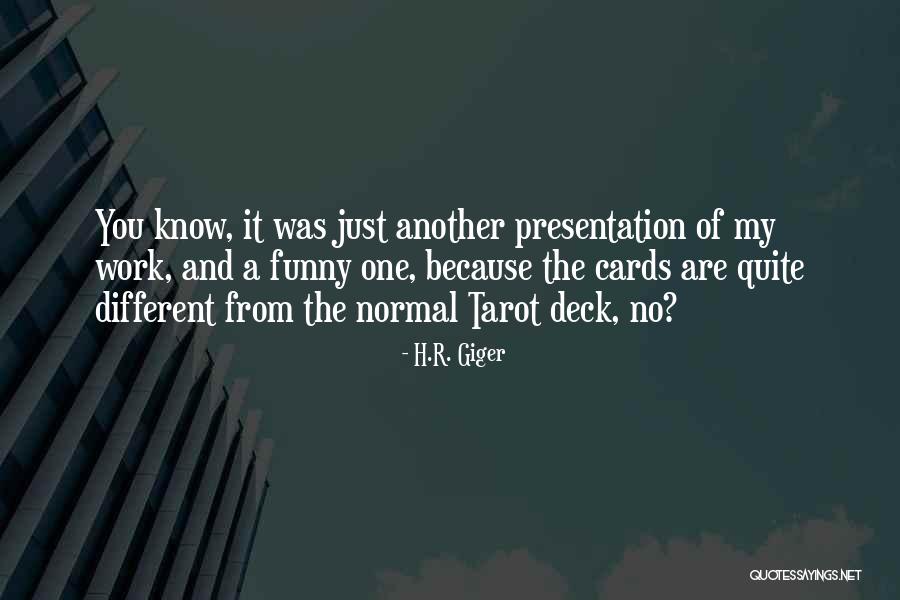 H.R. Giger Quotes 1120094 H.R. Giger Quotes 1120094