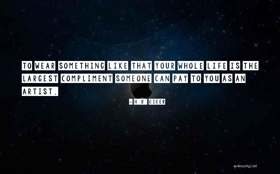 H.R. Giger Quotes 1833026 H.R. Giger Quotes 1833026