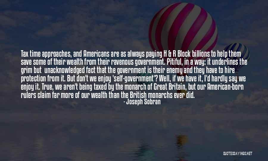 H R H R Block Quotes By Joseph Sobran H R H R Block Quotes By Joseph Sobran