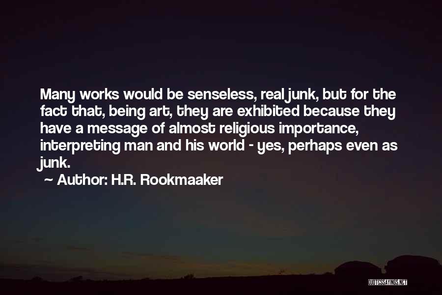 H.R. Rookmaaker Quotes 1083225
