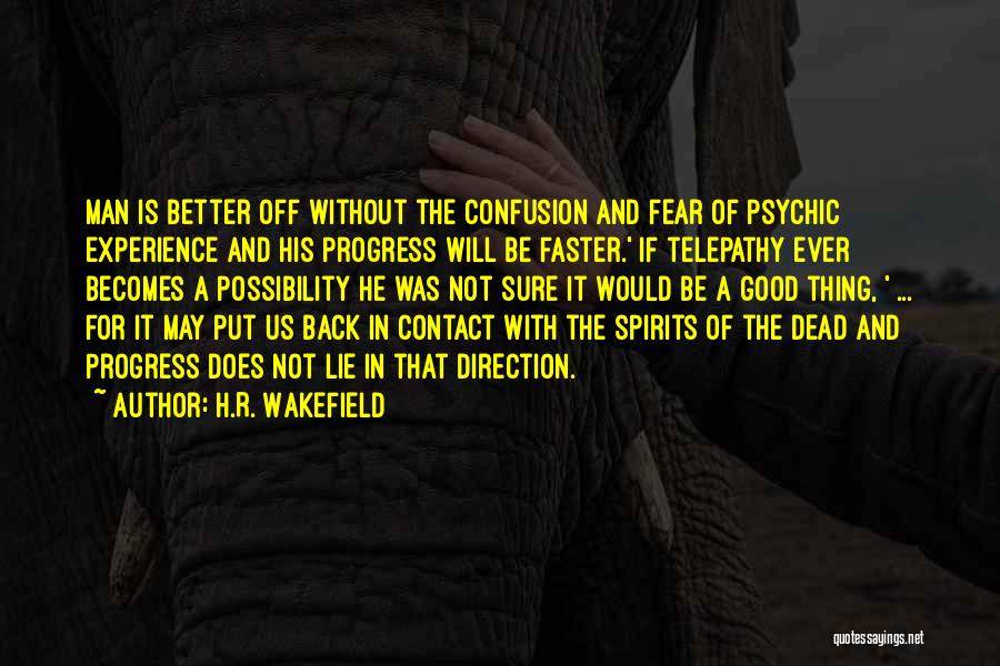 H.R. Wakefield Quotes 1641082