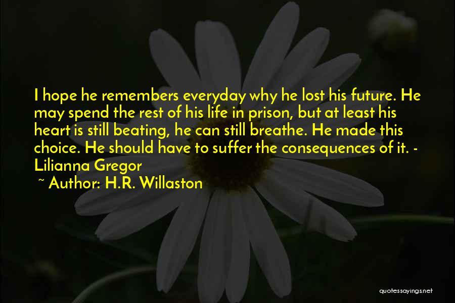 H.R. Willaston Quotes 1427141