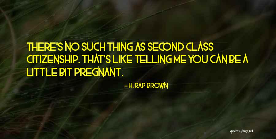 H. Rap Brown Quotes 1119923 H. Rap Brown Quotes 1119923