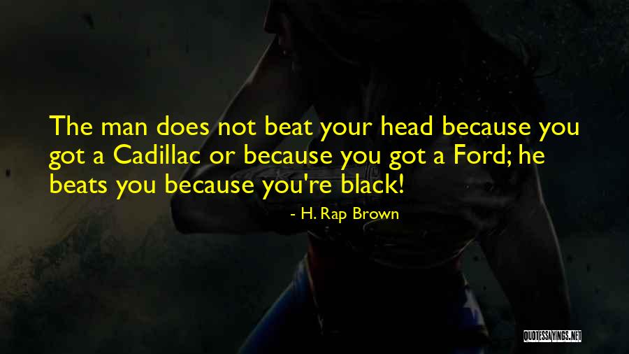 H. Rap Brown Quotes 1264879