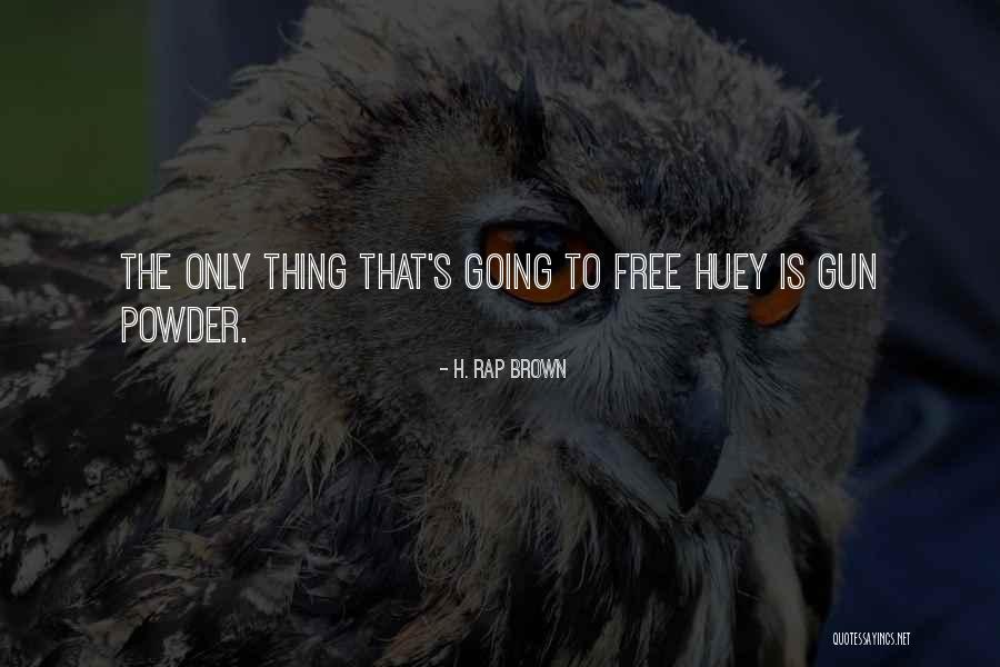 H. Rap Brown Quotes 1512770 H. Rap Brown Quotes 1512770