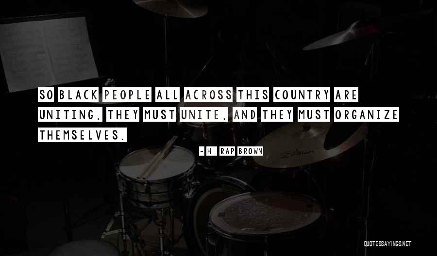 H. Rap Brown Quotes 670710 H. Rap Brown Quotes 670710