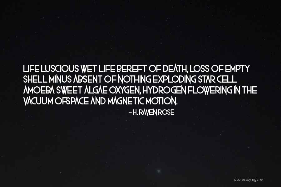 H. Raven Rose Quotes 1149115 H. Raven Rose Quotes 1149115