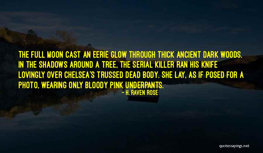 H. Raven Rose Quotes 1218300 H. Raven Rose Quotes 1218300