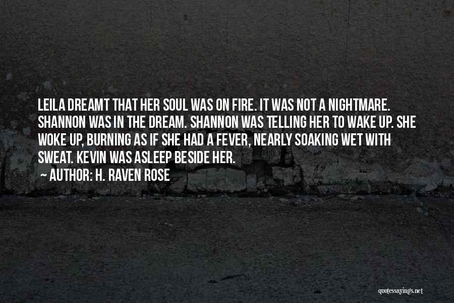 H. Raven Rose Quotes 347259