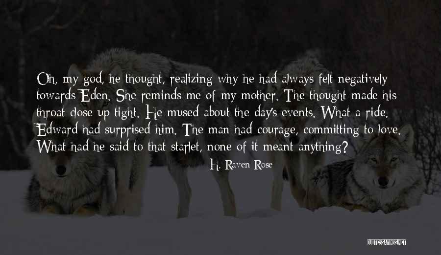 H. Raven Rose Quotes 507509 H. Raven Rose Quotes 507509
