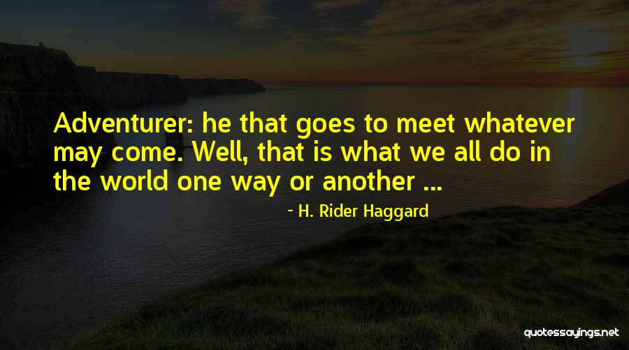 H. Rider Haggard Quotes 1297208