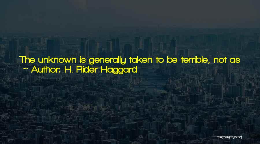 H. Rider Haggard Quotes 1810418