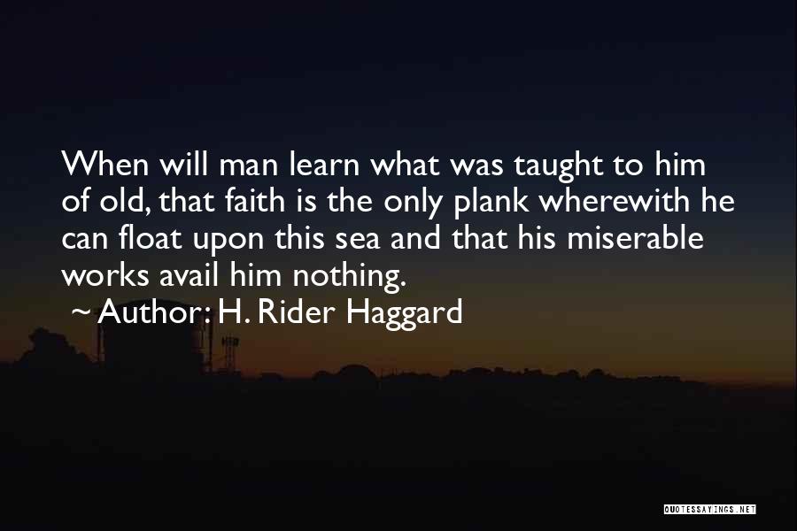 H. Rider Haggard Quotes 1855553