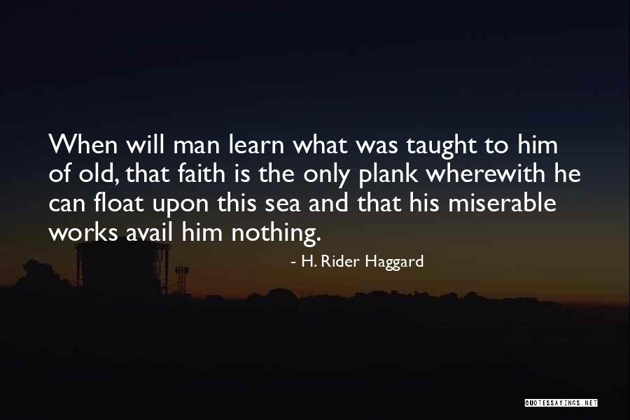 H. Rider Haggard Quotes 1855553