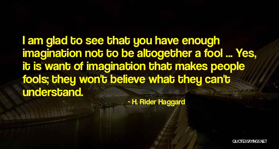 H. Rider Haggard Quotes 2271220