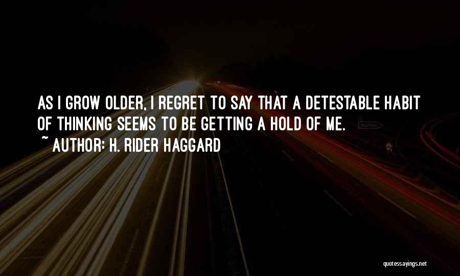 H. Rider Haggard Quotes 588095