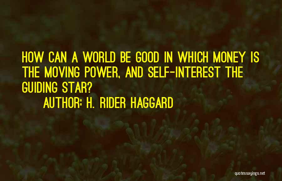 H. Rider Haggard Quotes 941872