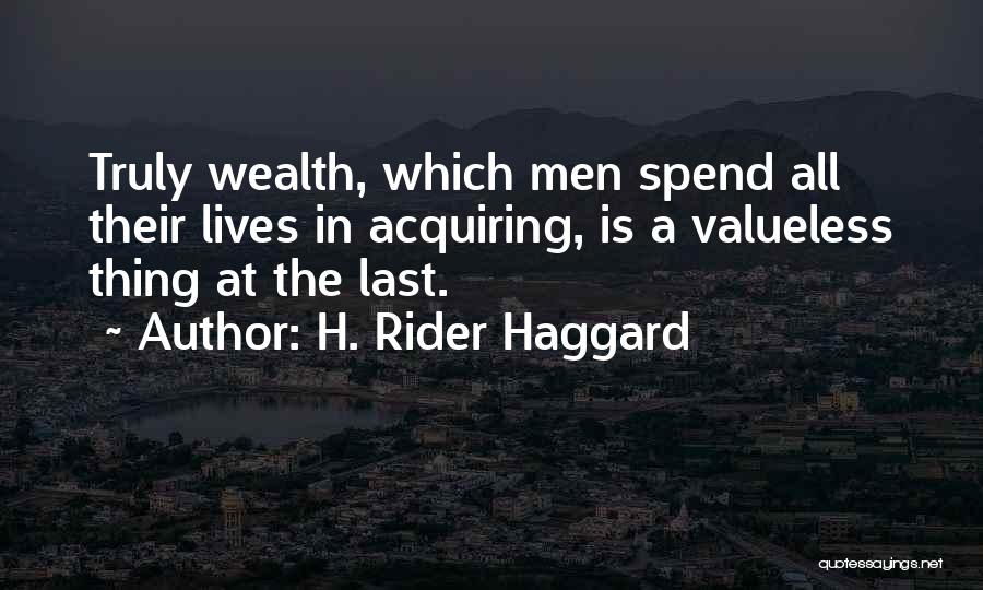 H Rider Haggard She Quotes By H. Rider Haggard