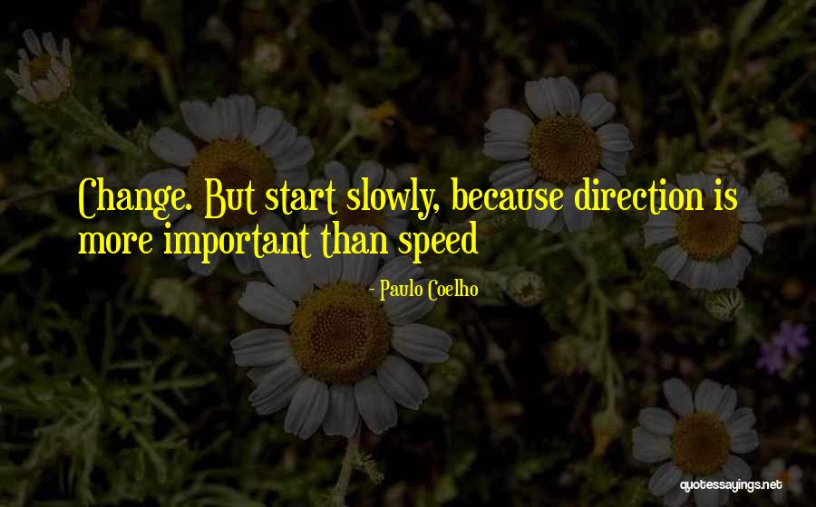 H Rzeler Holzbau Quotes By Paulo Coelho H Rzeler Holzbau Quotes By Paulo Coelho