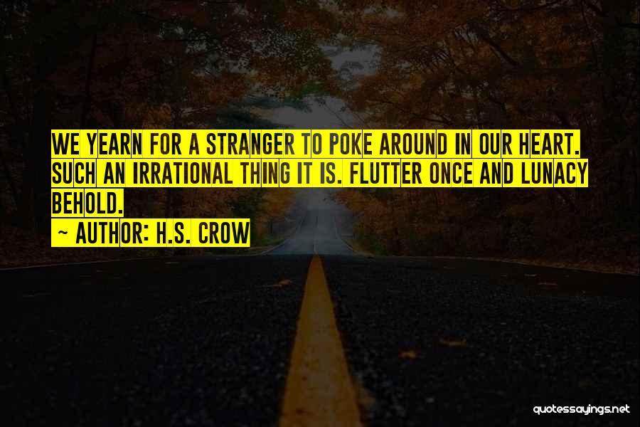 H.S. Crow Quotes 2102193