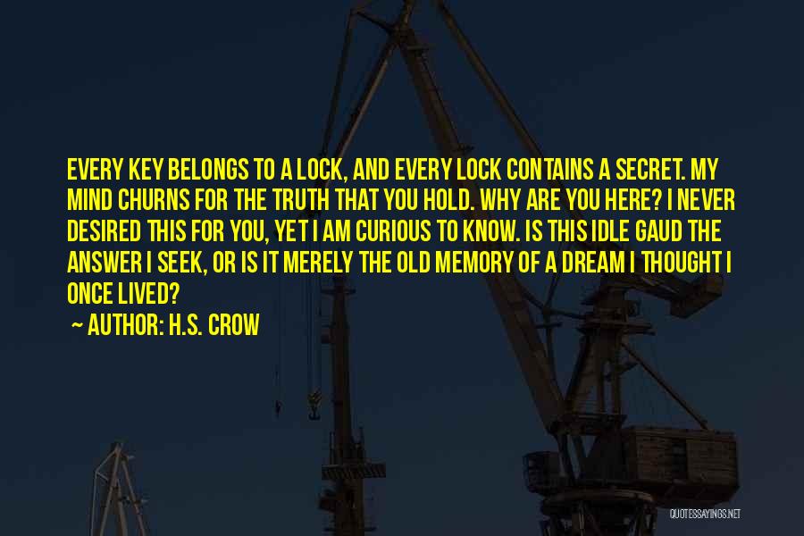 H.S. Crow Quotes 2253607
