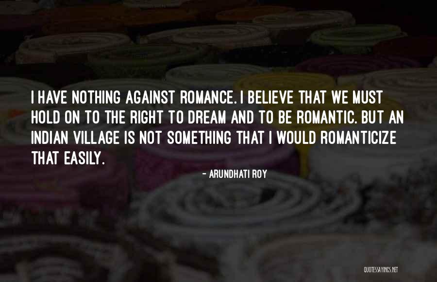 H Samettin Zkan Quotes By Arundhati Roy