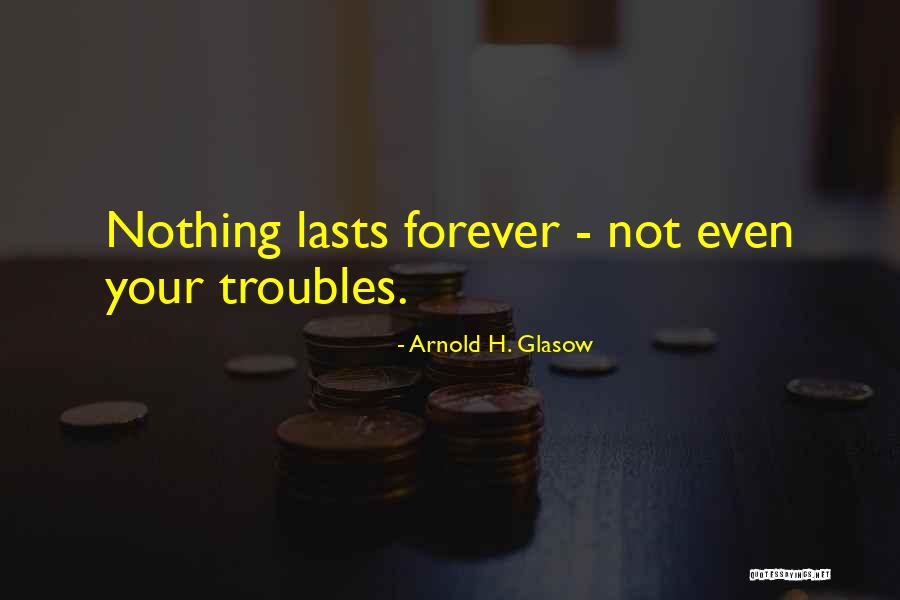 H.w. Arnold Quotes By Arnold H. Glasow H.w. Arnold Quotes By Arnold H. Glasow