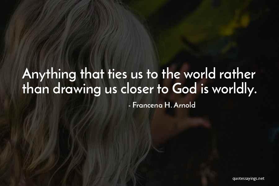 H.w. Arnold Quotes By Francena H. Arnold H.w. Arnold Quotes By Francena H. Arnold