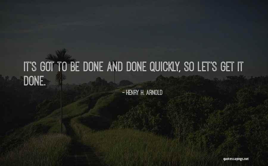 H.w. Arnold Quotes By Henry H. Arnold H.w. Arnold Quotes By Henry H. Arnold