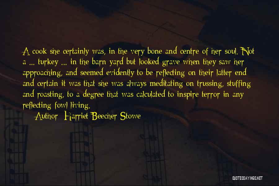 H.w. Beecher Quotes By Harriet Beecher Stowe