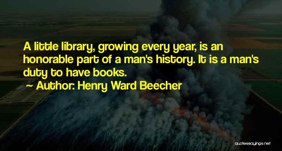 H.w. Beecher Quotes By Henry Ward Beecher