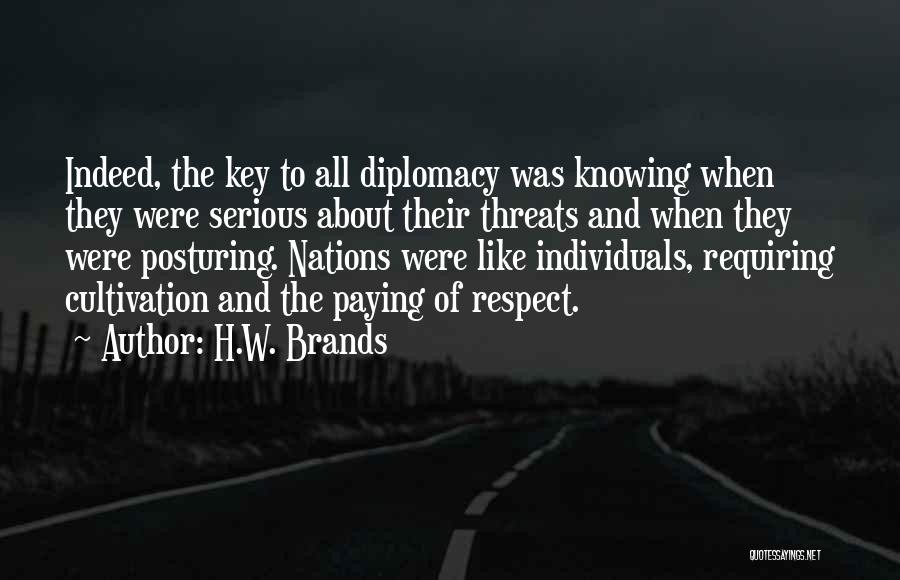H.W. Brands Quotes 1465339