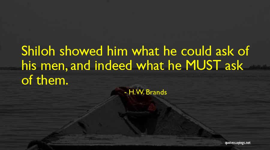 H.W. Brands Quotes 1962374