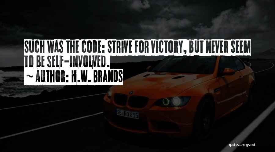 H.W. Brands Quotes 722549