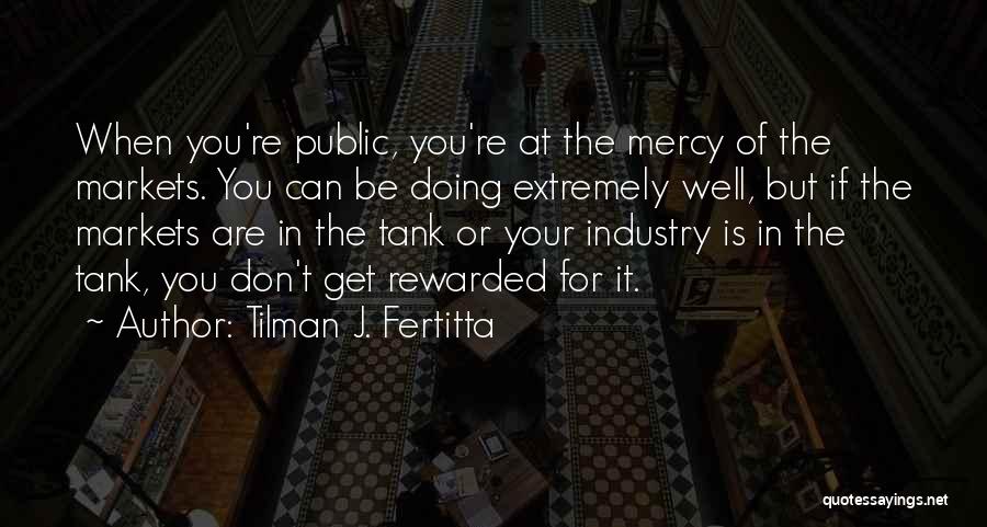 H W Tilman Quotes By Tilman J. Fertitta