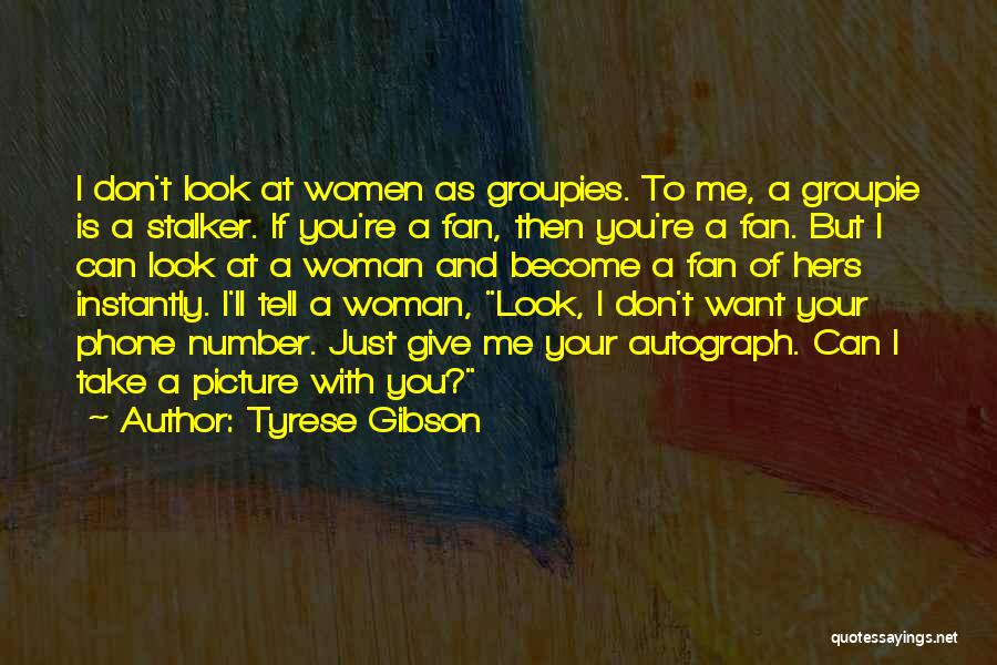 H W Tilman Quotes By Tyrese Gibson