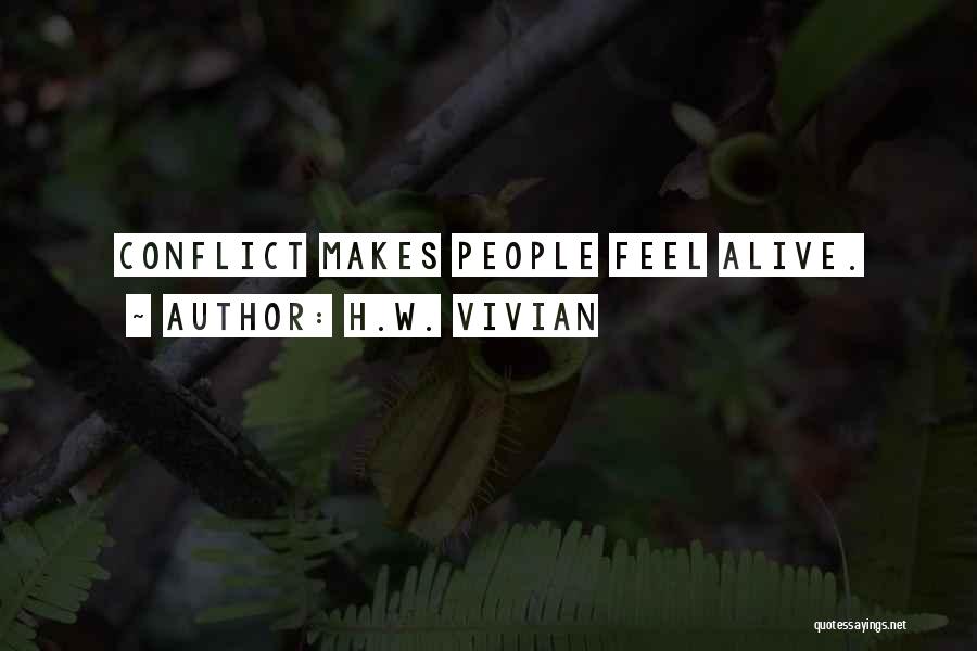 H.W. Vivian Quotes 885588