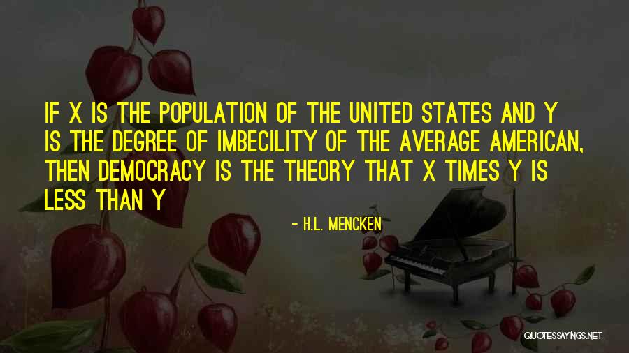 H X H Quotes By H.L. Mencken H X H Quotes By H.L. Mencken