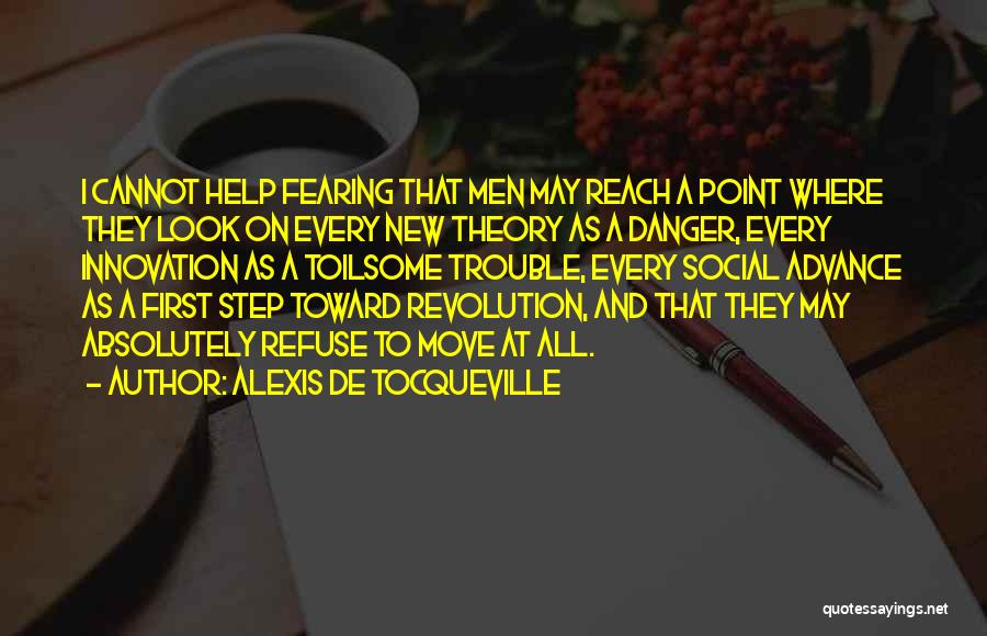 H5n1 Outbreak Quotes By Alexis De Tocqueville