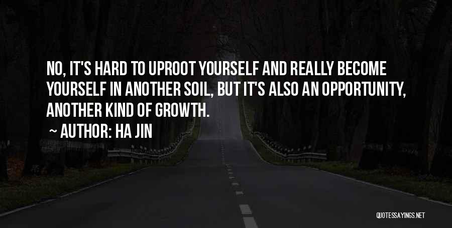 Ha Jin Quotes 1131899