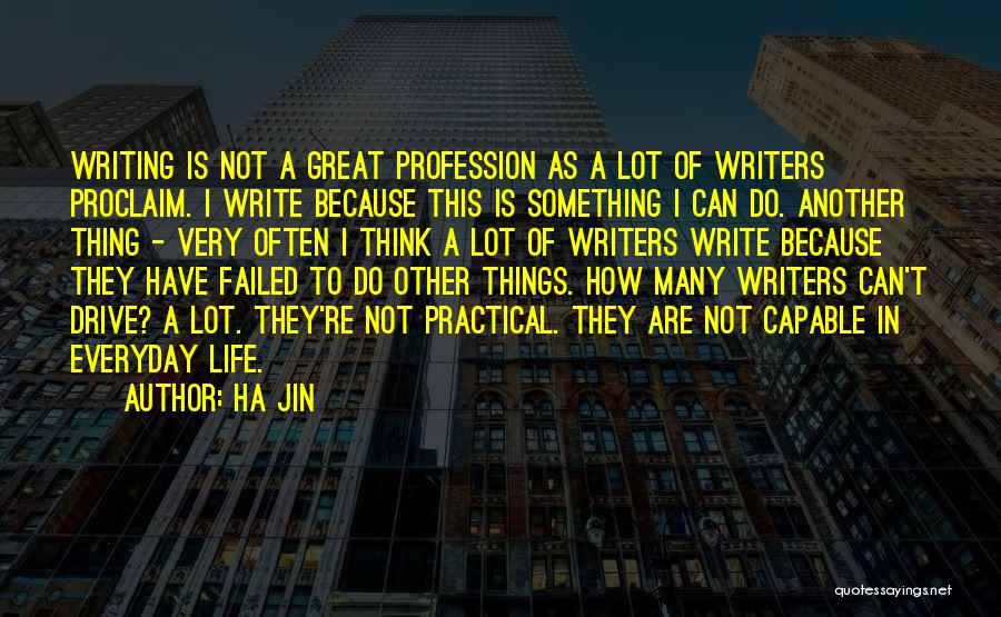 Ha Jin Quotes 920656