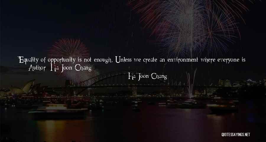 Ha-Joon Chang Quotes 1097612