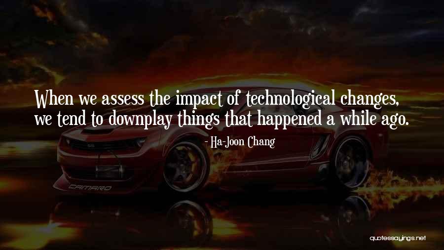 Ha-Joon Chang Quotes 1152756