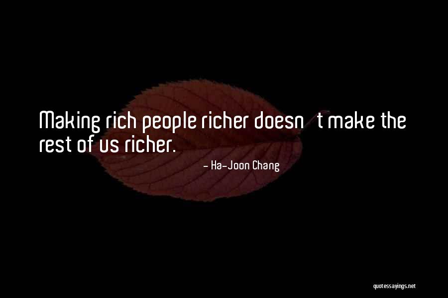 Ha-Joon Chang Quotes 1444756