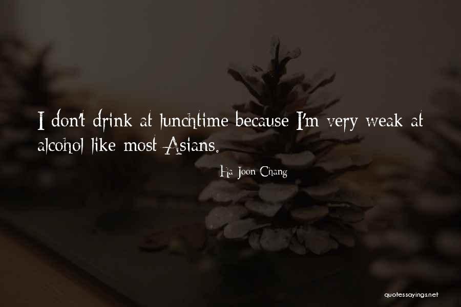 Ha-Joon Chang Quotes 1461158 Ha-Joon Chang Quotes 1461158